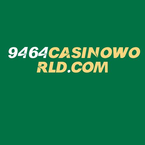 Logo da 9464CASINOWORLD